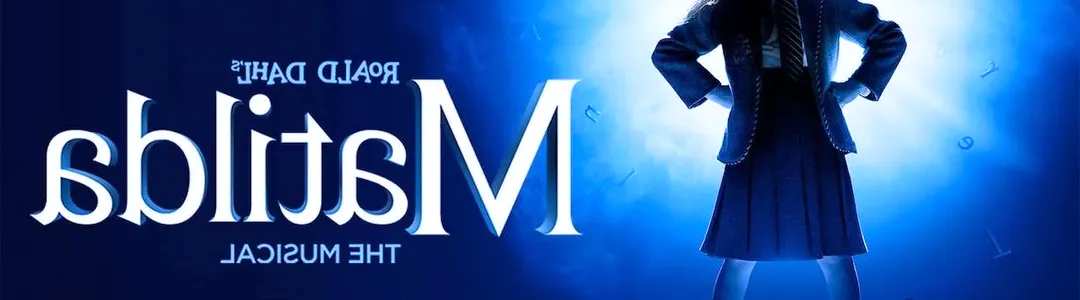 Matilda - The Musical